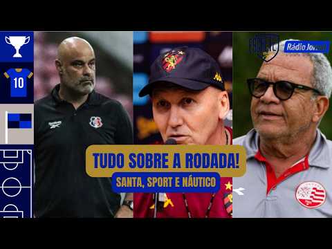 SPORT, SANTA CRUZ E NÁUTICO: TUDO SOBRE A PRÓXIMA RODADA | ESCRETE CLUBE #89