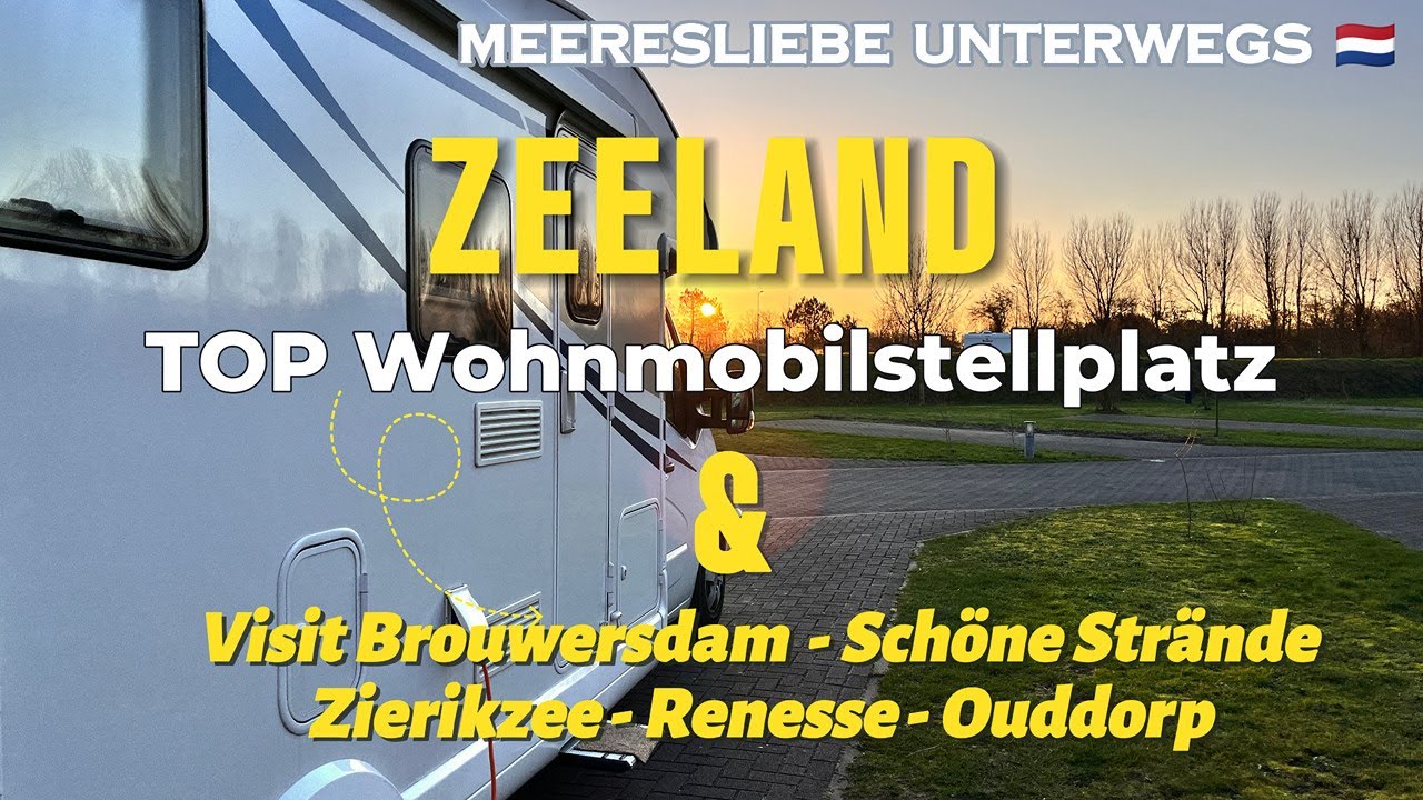Zeeland Niederlande, Toller Wohnmobilstellplatz de Klepperstee, Wochenendtrip #netherlands #zeeland