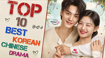 Top 10 Best Korean And Chinese Drama In Hindi Dubbed On Amazon Mini Tv | YouTube | Movie Showdown