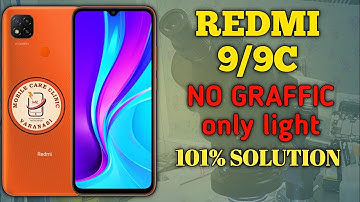 REDMI 9/9C GRAPHIC PROBLEM | redmi 9 no graphic only light solution | Redmi 9c blue display problem