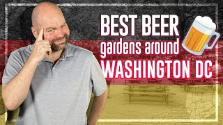Beer Gardens DC 🍻🥨🇩🇪 - Best Outdoor Bars in DC 🧺