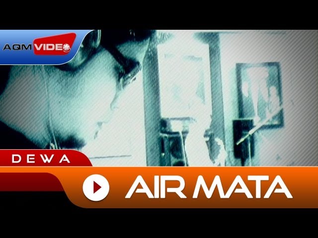 Dewa - Air Mata | Official Video class=