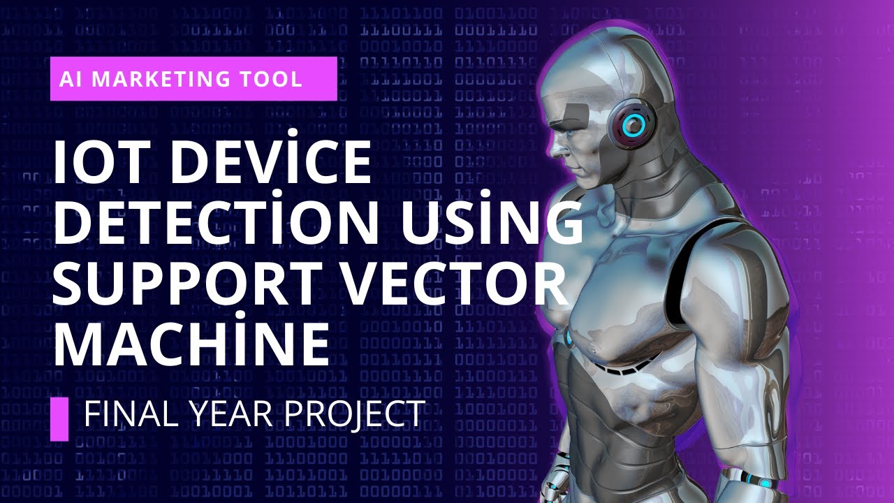 📡 IoT Device Detection Using Support Vector Machine 🛡️ - YouTube