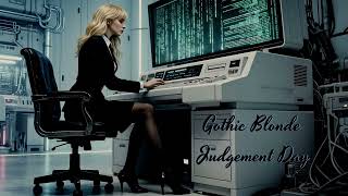 Gothic Blonde - Judgement Day