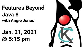Features Beyond Java 8 w/ Angie Jones