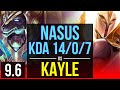 NASUS vs KAYLE (TOP) | KDA 14/0/7, Legendary | EUW Master | v9.6