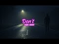 Don T Fade Away Emotional Original Song Don T Fade Away Emotional Original Song
