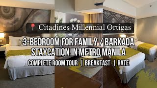 3-BEDROOM ROOM TOUR | PERFECT FOR FAMILY OR BARKADA STAYCATION IN METRO MANILA | CITADINES ORTIGAS