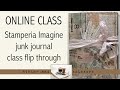 Online Class: Stamperia Imagine junk journal flip through