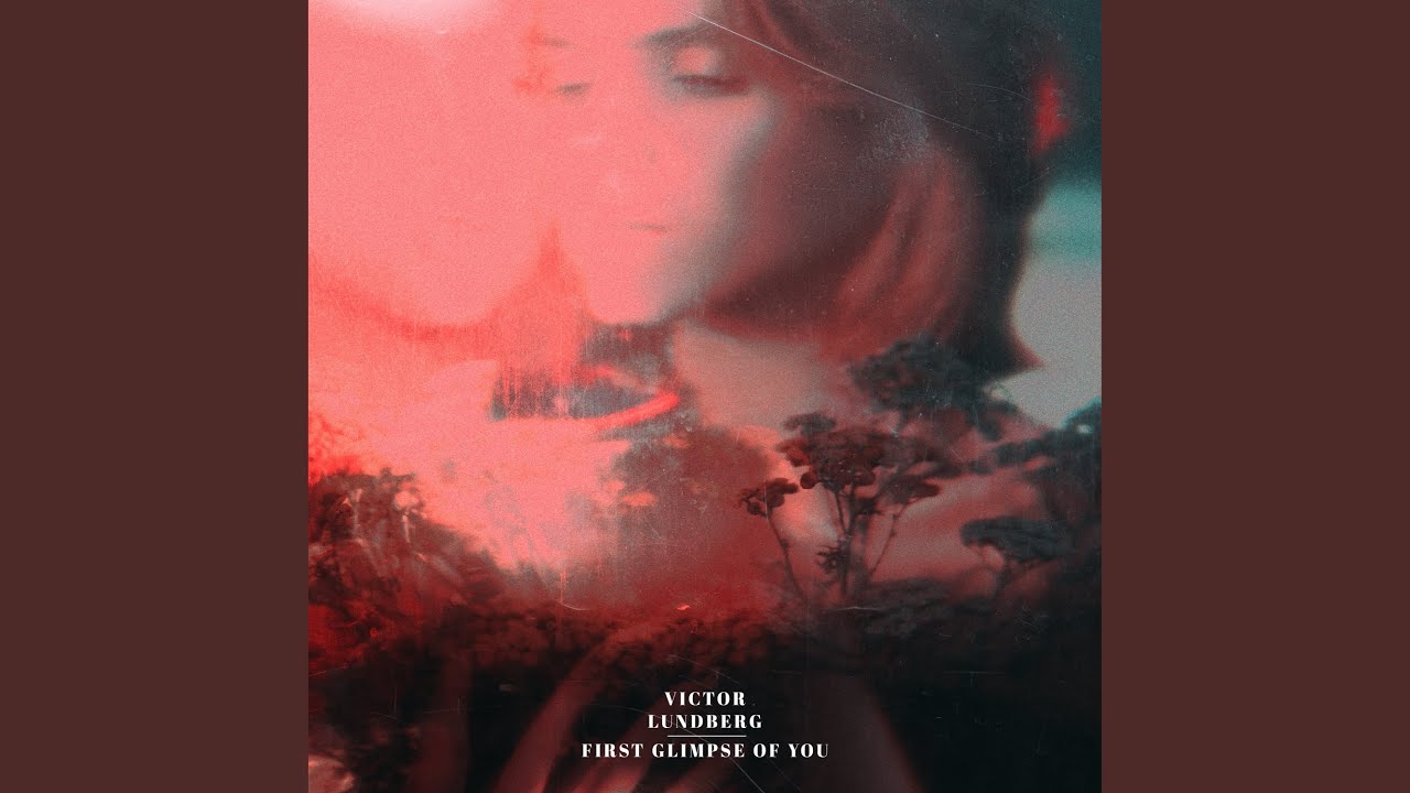 First Glimpse of You