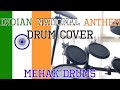 Indian National Anthem- Drum Cover (Jana Gana Mana)