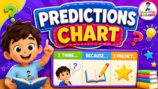 Predictions Chart for Kids | Making Predictions While Reading | Learning Ladders
