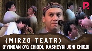 Mirzabek Xolmedov - O’yindan o’q chiqdi, Kasheyni joni chiqdi (Mirzo Teatr)