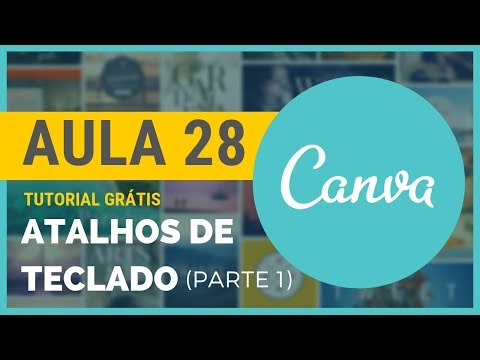 Atalhos de Teclado (parte 1) | Tutorial Canva em Português #28