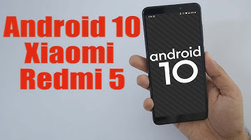 Install Android 10 on Xiaomi Redmi 5 (Pixel Experience ROM) - How to Guide!