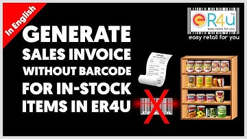 How to Generate Sales Invoice Without Barcode for In-stock Items using Billing Software India | eR4u