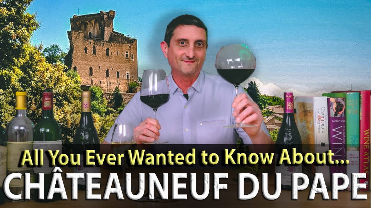 Nuværende Tutor diamant Guide to Châteauneuf-du-Pape Region & Wines - YouTube