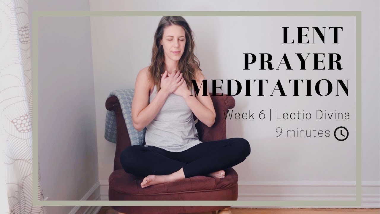 Lent Prayer Meditation Lectio Divina - 