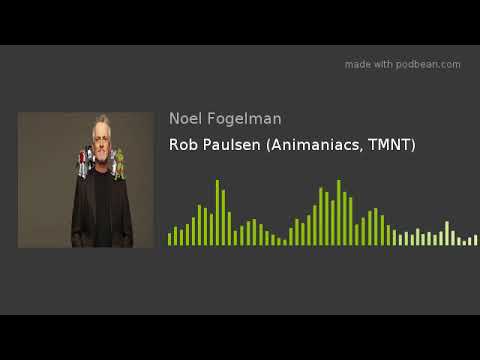 Rob Paulsen (Animaniacs, TMNT)