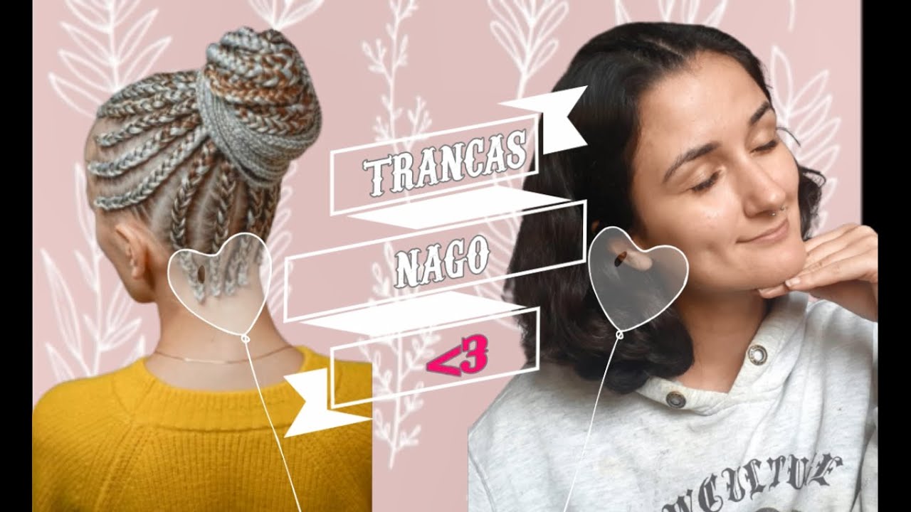 COMO FAZER TRANÇAS NAGÔ SOZINHA EM CASA - YouTube
