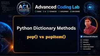 pop() vs popitem() — What’s the Difference | Python Dictionary @AdvancedCodingLab