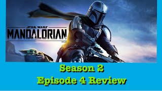 The Mandalorian Season 2 Episode 4- The Siege- Review!
