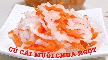 CỦ CẢI MUỐI CHUA NGỌT-ĐỒ CHUA giòn rụm, để được lâu ăn với bánh mì, cơm tấm, đồ nướng ngon tuyệt