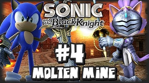 Sonic & the Black Knight - (1080p) Part 4 - Molten Mine