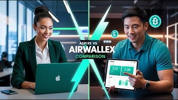 Aspire vs Airwallex – BEST Fintech Account for Global Entrepreneurs