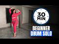 30 Min Beginner Drum Solo Class Follow Along