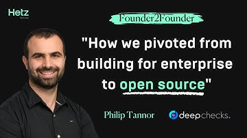 Founder2Founder: “How I pivoted my enterprise company to open source” with Deepchecks