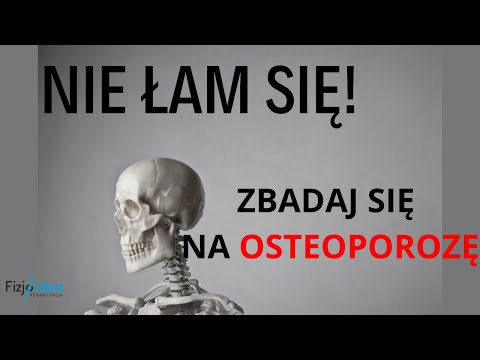 Wideo: Osteoporoza Kręgosłupa - Objawy, Przyczyny, Leczenie