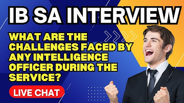 IB Interview Questions : Challenges faced by intelligence officer#ib_interview_sahil_mittal