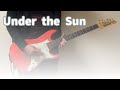 Under the Sun(short ver.) /工藤晴香 【Guitar Cover】