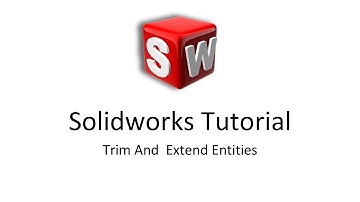 SolidWorks Tutorial Trim And  Extend Entities |  Solidworks Tips And Tricks