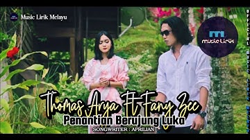 Thomas Arya Ft Fany Zee - Penantian Berujung Luka [ LIRIK ]