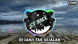 DJ Janji Tak Sejalan ( Fany Zee ) Remix Full Bass by CF RMX