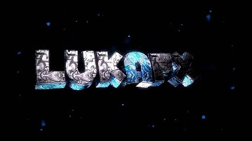 #LUKAC1 Intro #34 by ✖Clash3✖ Good?