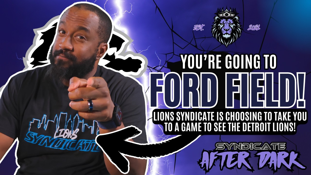 You're Going To A Detroit Lions Game With Lions Syndicate