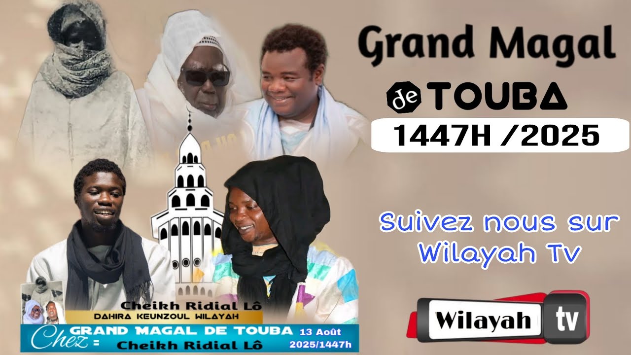 🔴Grand Magal de Touba 2025_Ziar Wa keur Cheikh Ridial lô au prés de Serigne Aïdara Mbacké 