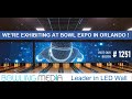 Visit us at bowl expo bowling media the market leader in led walls will be at booth 1251