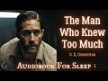 Sleep Audiobook The Man Who Knew Too Much by G K Chesterton Story reading in English