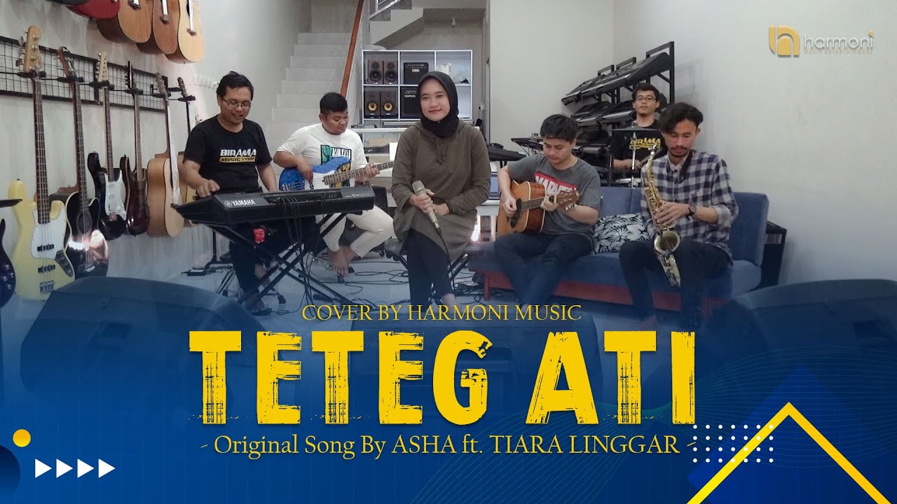TETEG ATI ASHA ft. TIARA LINGGAR (LIVE COVER BY HARMONI MUSIC) YouTube