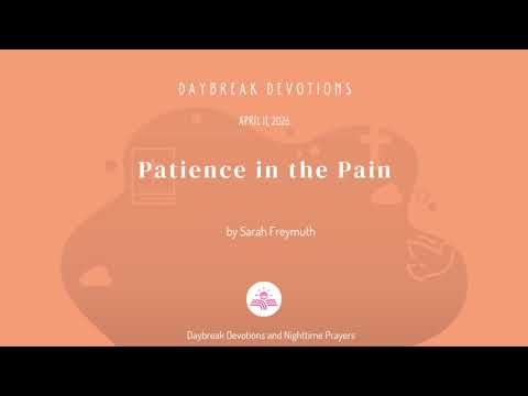Patience in the Pain