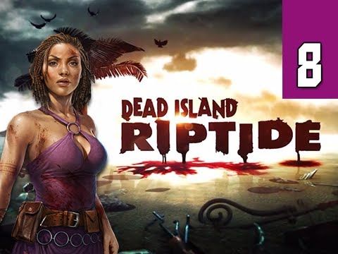 Dead Island Riptide Walkthrough, Guide, Gameplay, Map, and Wiki - News