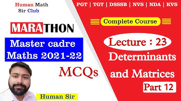 Matrix and Determinant | Part 12 | Lec 23 | Master Cadre Maths 2021-22 By Human Sir |#humansir