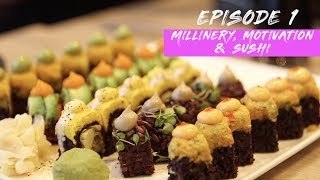 If You Could Eat Anywhere - Ep. 1 Millinery, Motivation & Sushi - Beyond Sushi NYC
