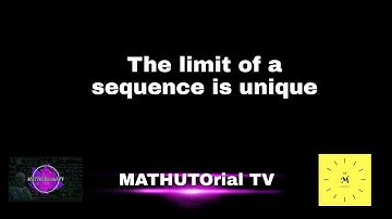 L17: The limit of a sequence is unique