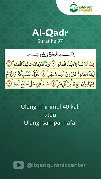 97_Surat Al-Qadr #Hafalanmudah #cepathafalquran #tilawati #Sekolahitqan