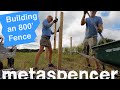 Building an 800' Farm Fence in Rocky Ground